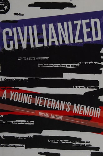 Civilianized: A Young Veteran's Memoir