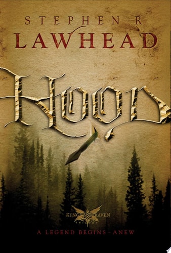 Hood (The King Raven Trilogy, Book 1)