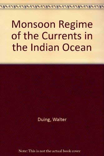 Monsoon Regime of the Currents in the Indian Ocean