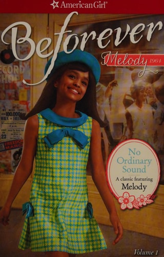 No Ordinary Sound: A Classic Featuring Melody (Beforever: Melody Classic, 1)