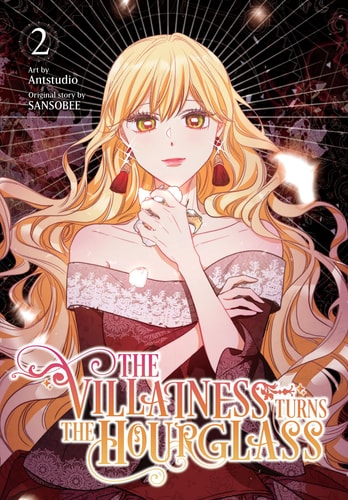 The Villainess Turns the Hourglass, Vol. 2 (The Villainess Turns the Hourglass, 2)