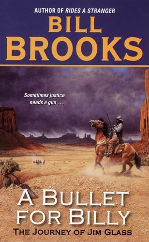 A Bullet for Billy: The Journey of Jim Glass
