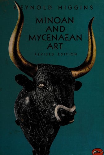Minoan and Mycenaen Art (World of Art)