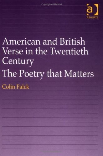 American and British Verse in the Twentieth Century: The Poetry That Matters