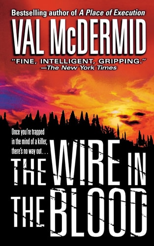 THE WIRE IN THE BLOOD