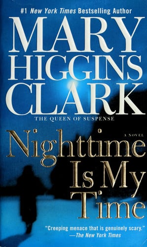 Nighttime Is My Time: A Novel
