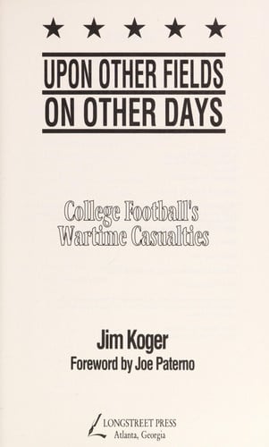 Upon Other Fields on Other Days: College Football's Wartime Casualties