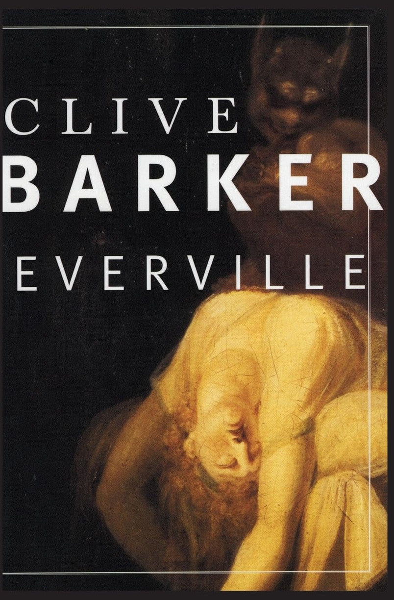 Everville: A dark fantasy epic where a small town borders Quiddity, the dream sea, as good and evil clash for our future