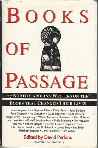Books of Passage: 27 North Carolina Writers on the Books That Changed Their Lives