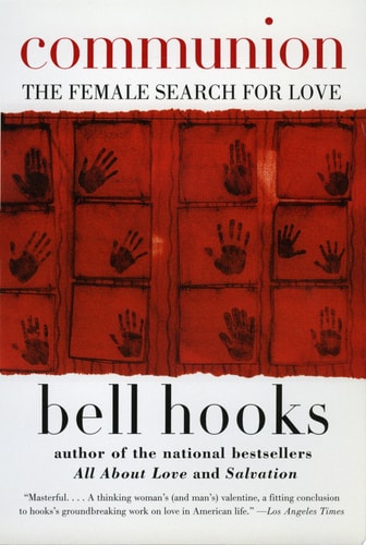 Communion: The Female Search for Love
