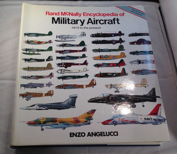 Rand McNally Encyclopedia of Military Aircraft: 1914 to the Present