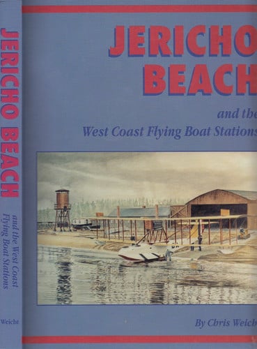 Jericho Beach and the West Coast flying boat stations
