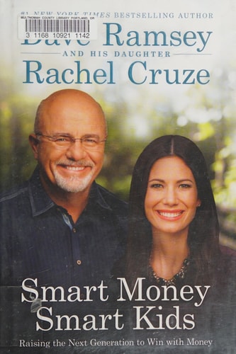 Smart Money Smart Kids: Raising the Next Generation to Win with Money