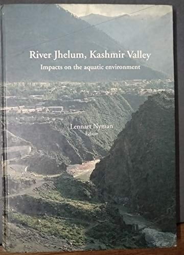 RIVER JHELUM, KASHMIR VALLEY: Impacts on the Aquatic Environment