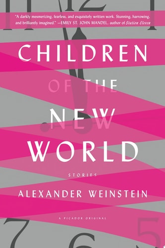 Children of the New World: Stories