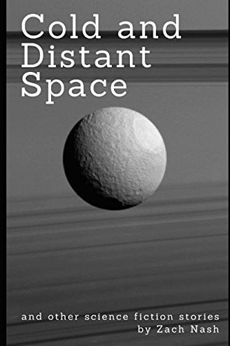 Cold and Distant Space and other science fiction stories