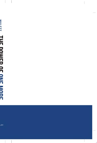 The Power of One More: The Ultimate Guide to Happiness and Success