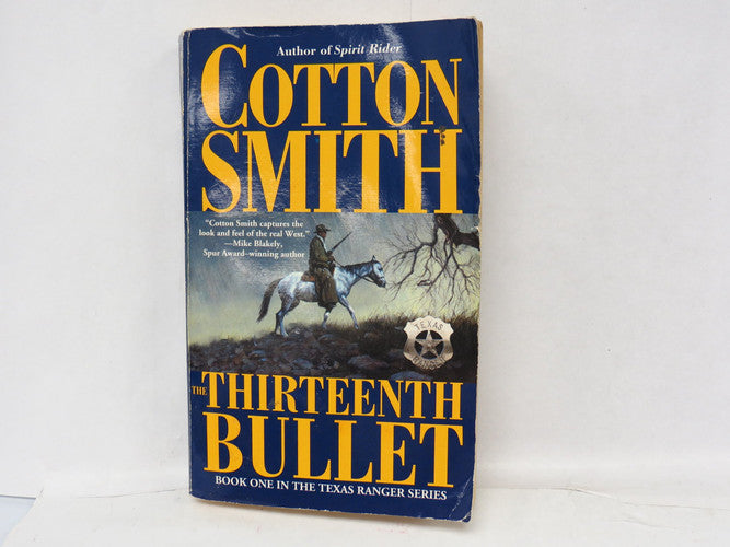 The Thirteenth Bullet (Texas Ranger Series)