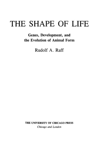 The Shape of Life: Genes, Development, and the Evolution of Animal Form