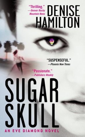 Sugar Skull: An Eve Diamond Novel