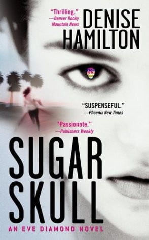 Sugar Skull: An Eve Diamond Novel