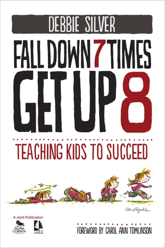 Fall Down 7 Times, Get Up 8: Teaching Kids to Succeed