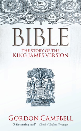 Bible: The Story of the King James Version