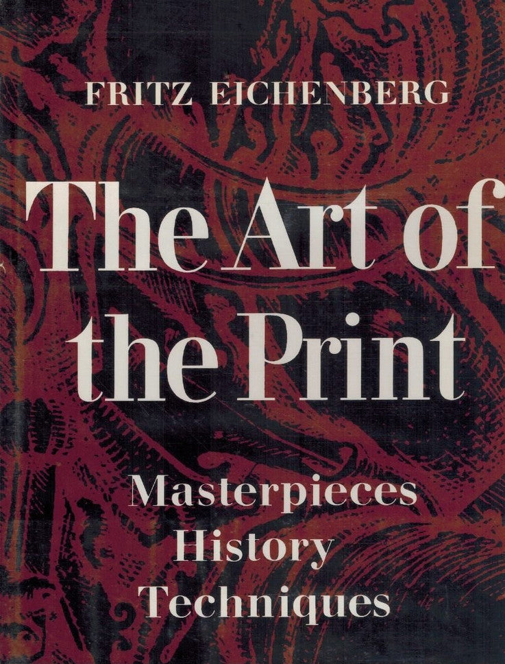 The art of the print: masterpieces, history, techniques