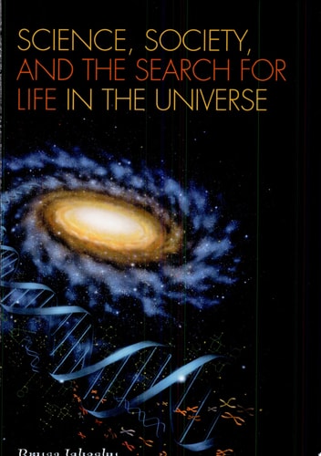 Science, Society, and the Search for Life in the Universe