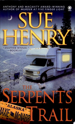 The Serpents Trail (Maxie and Stretch, Book 1)