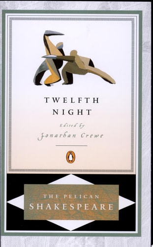 Twelfth Night (Pelican Shakespeare)