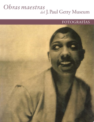 Obras Maestras Del J. Paul Getty Museum: Fotografias/Photographs