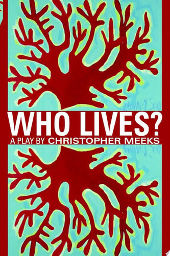Who Lives?