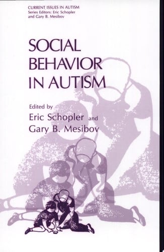 Social Behavior in Autism (Current Issues in Autism)