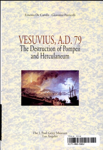 Vesuvius, A.D. 79: The Destruction of Pompeii and Herculaneum