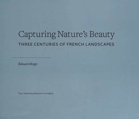 Capturing Nature's Beauty: Three Centuries of French Landscapes