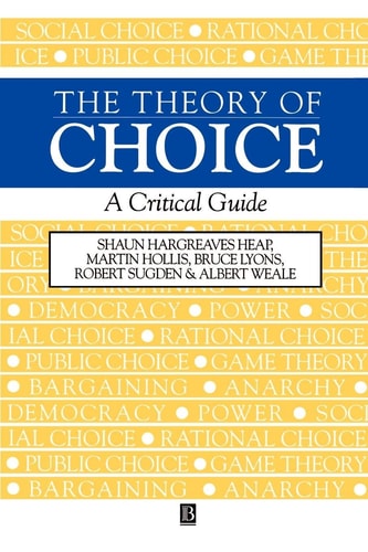 The Theory of Choice: A Critical Guide