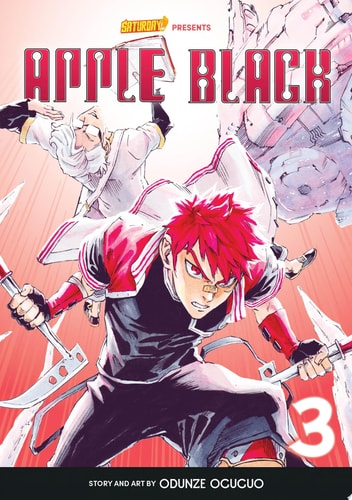 Apple Black, Volume 3: Instruments of Vengeance (Volume 3) (Saturday AM TANKS / Apple Black, 3)