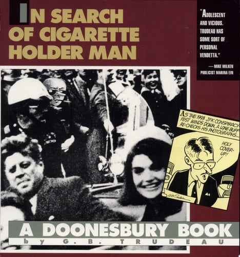 In Search of Cigarette Holder Man: A Doonesbury Book