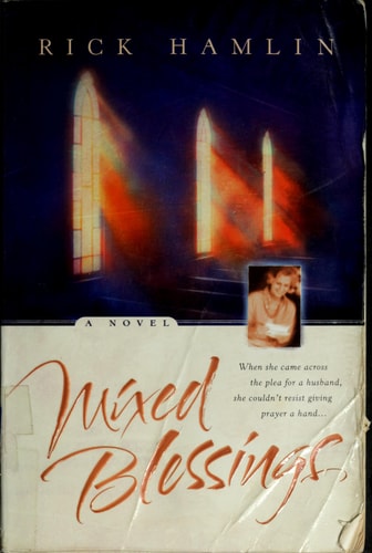 Mixed Blessings