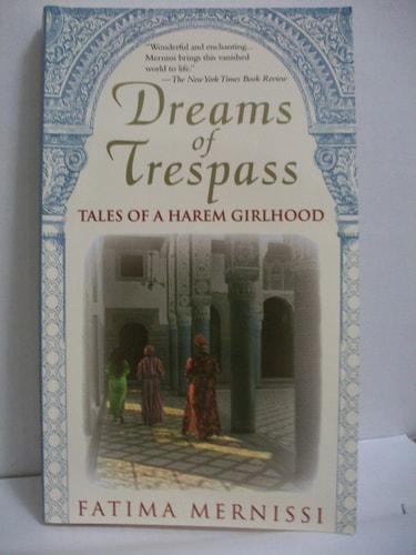 Dreams of Trespass: Tales of a Harem Girlhood
