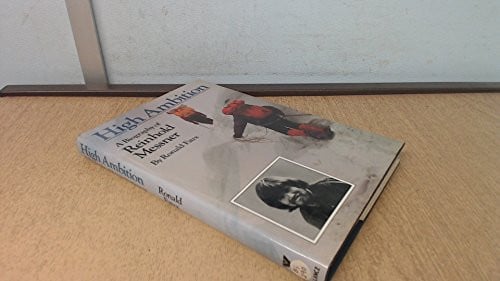 High Ambition: A Biography of Reinhold Messner