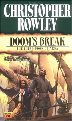 Doom's Break:: The Third Book of Arna (Doom's Break, 3)
