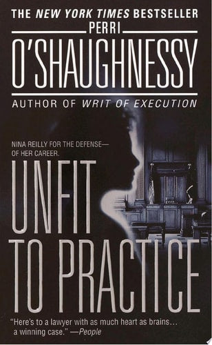 Unfit to Practice: A Novel (Nina Reilly)