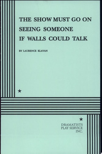 The Show Must Go On, Seeing Someone, If Walls Could Talk.
