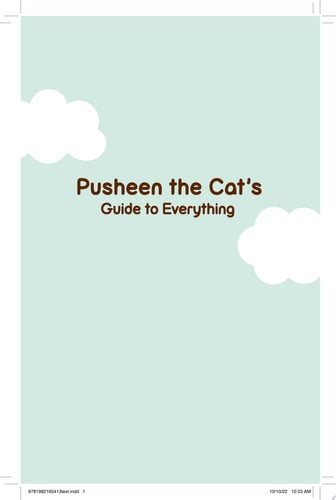 Pusheen the Cat's Guide to Everything (I Am Pusheen)