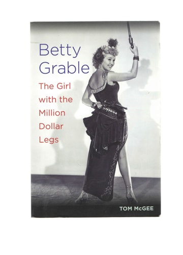 Betty Grable: The Girl with the Million Dollar Legs