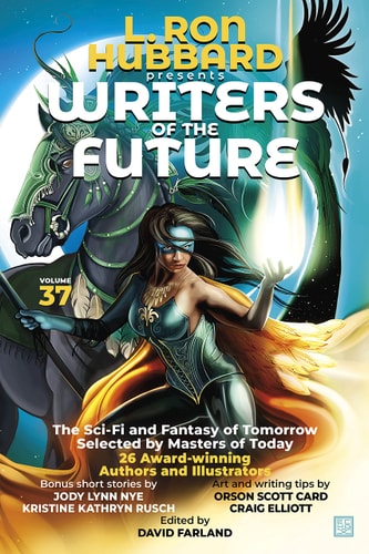 L. Ron Hubbard Presents Writers of the Future Volume 37. (L. Ron Hubbard Presents; Writers Of the Future, 37)