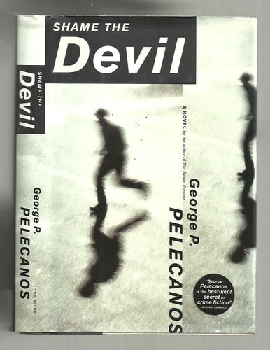 Shame the Devil: A Novel