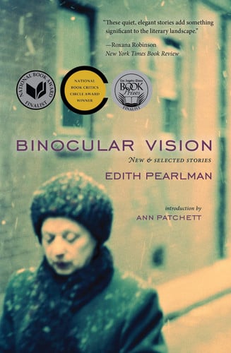Binocular Vision: New & Selected Stories (National Book Critics Circle Award - Fiction)